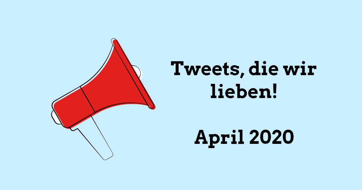 Gender-Tweets-April 20 Rotes Megafon auf hellblauem Hintergrund mit Schrift: Tweets, die wir lieben, April 2020